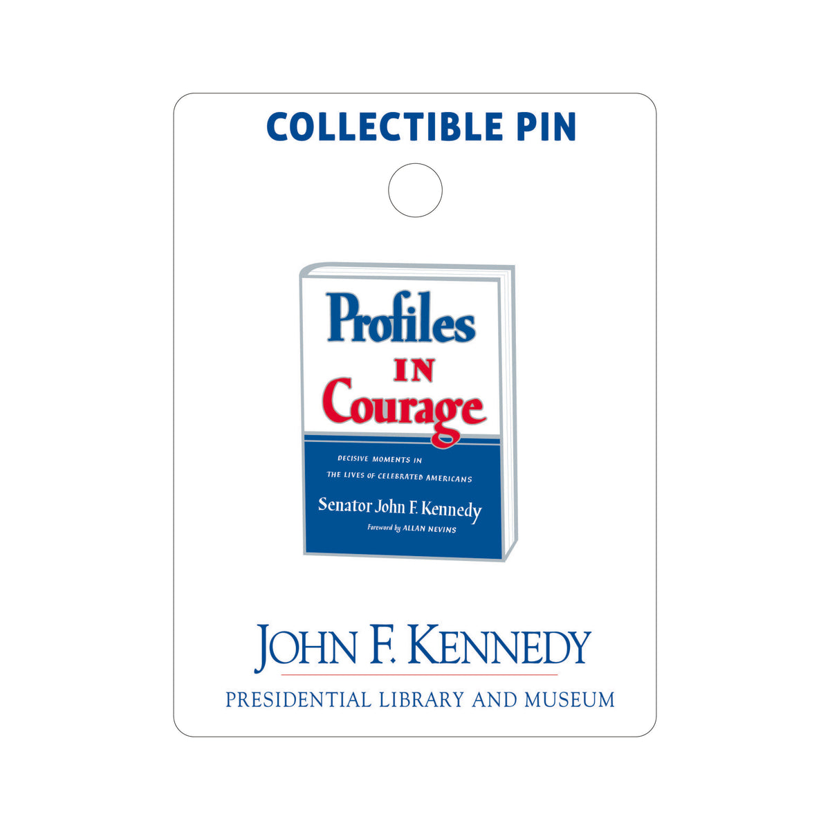 PIN PROFILES IN COURAGE