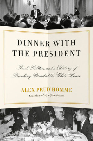 DINNER WITH THE PRESIDENT