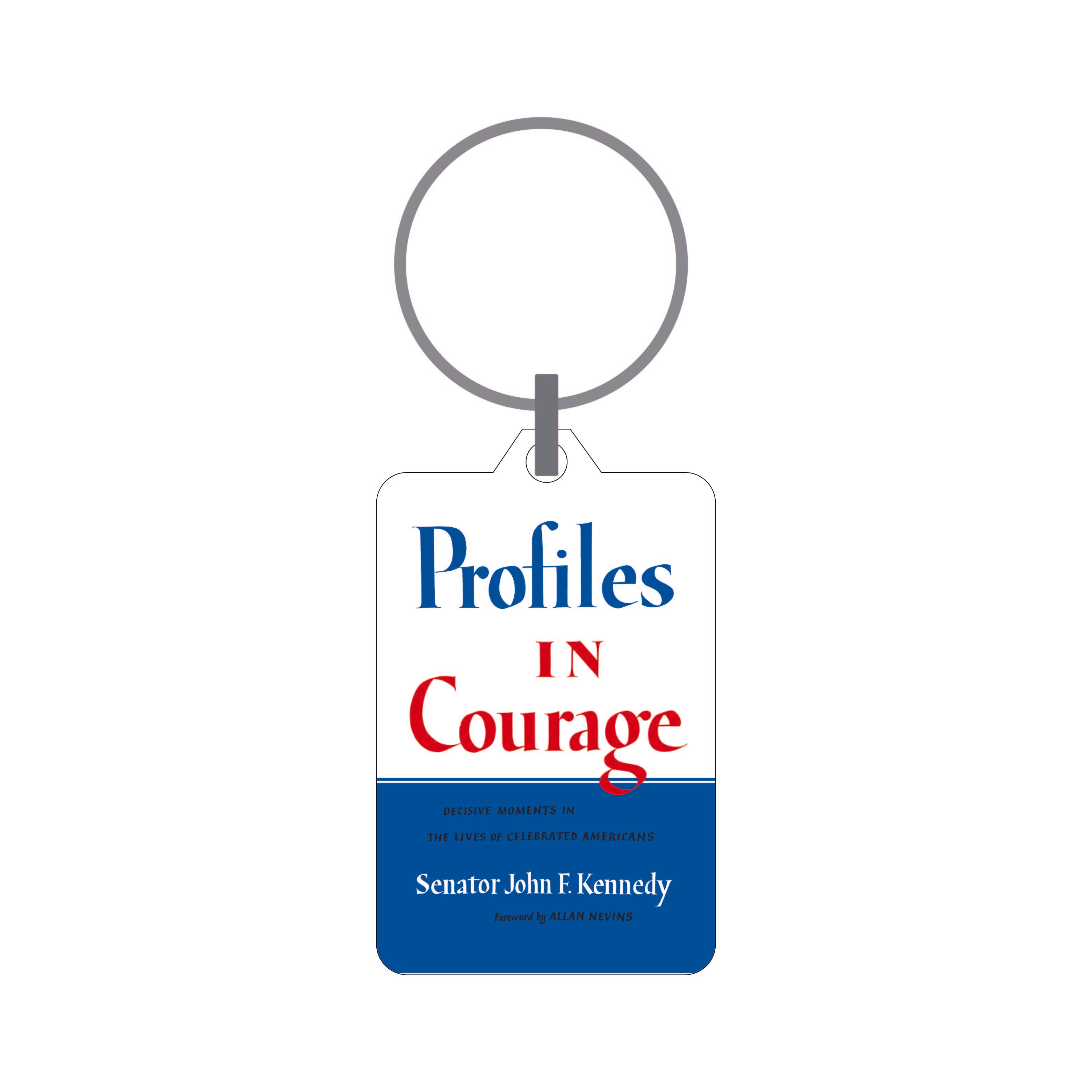 JFK Profiles in Courage Keychain