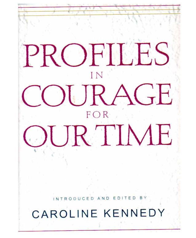 Profiles in Courage For Our Time