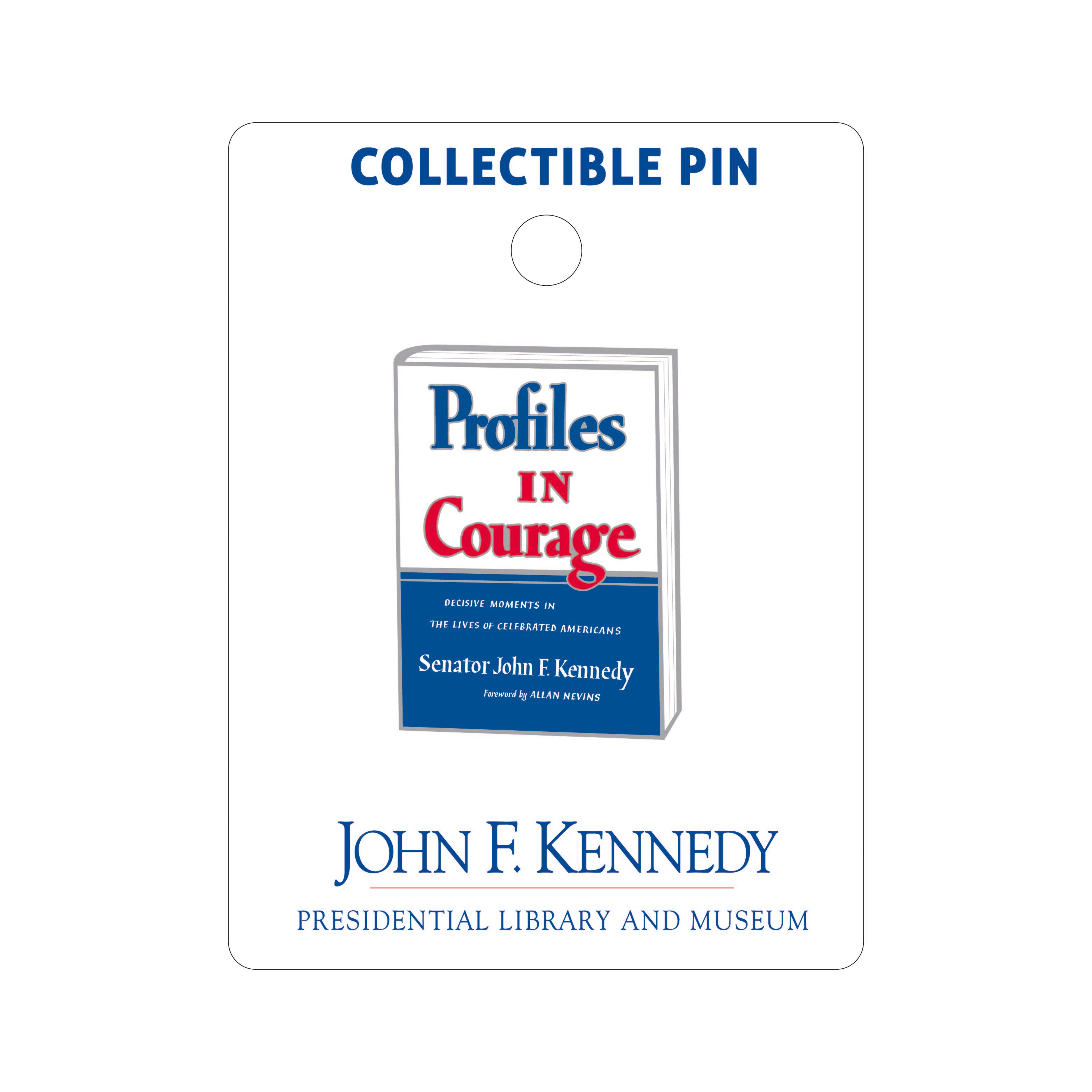 JFK Profiles in Courage Pin